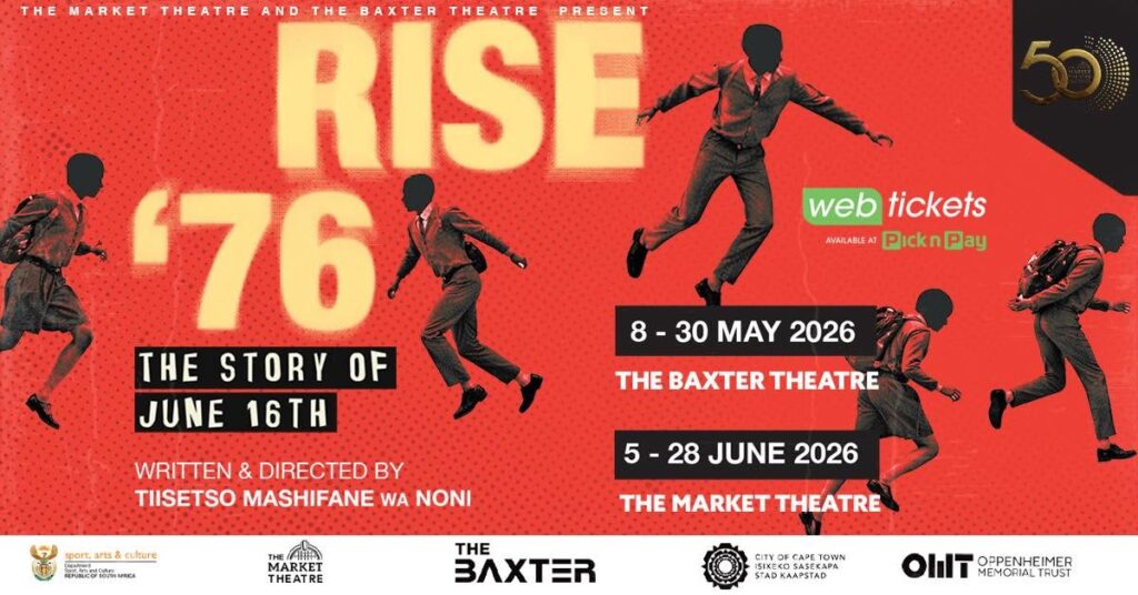 RISE '76 at The Market Theatre