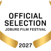 Joburg Film Festival 2027 submissions open